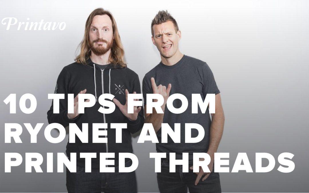 10 Tips With Screen Printing Pros: Ryonet’s Ryan Moor and Printed Threads’ Brett Bowden