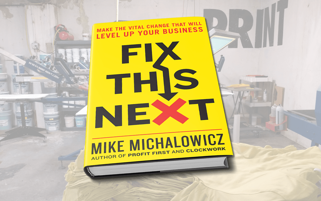 Win “Fix This Next” by Mike Michalowicz: Official Contest Details