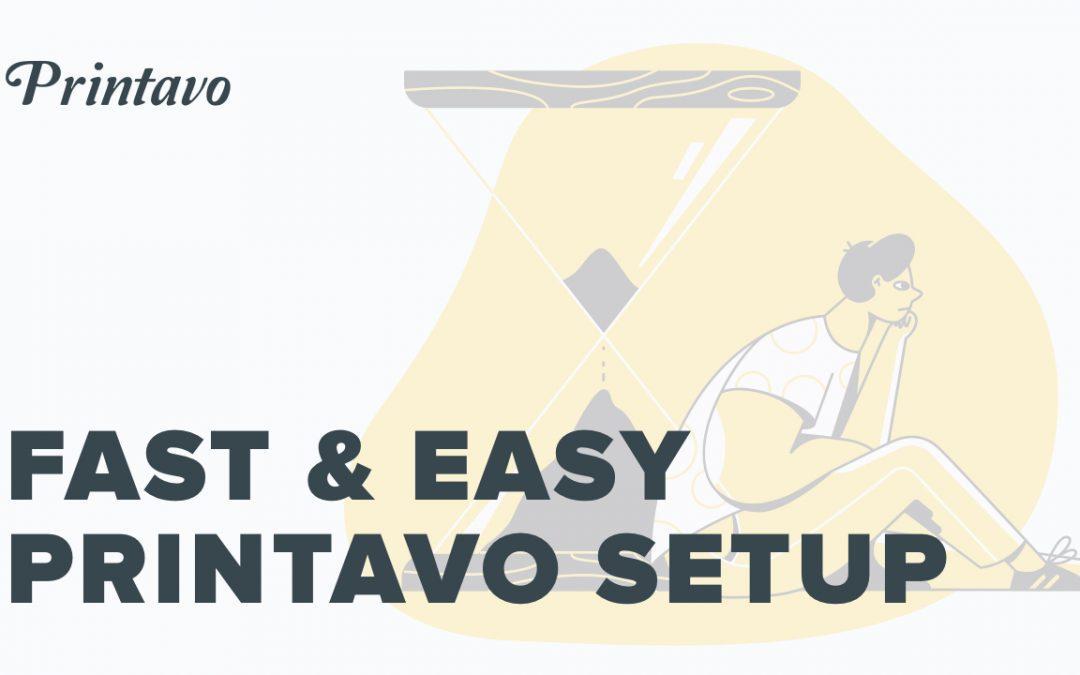 The Fast and Easy Way to Set Up Your Printavo Account
