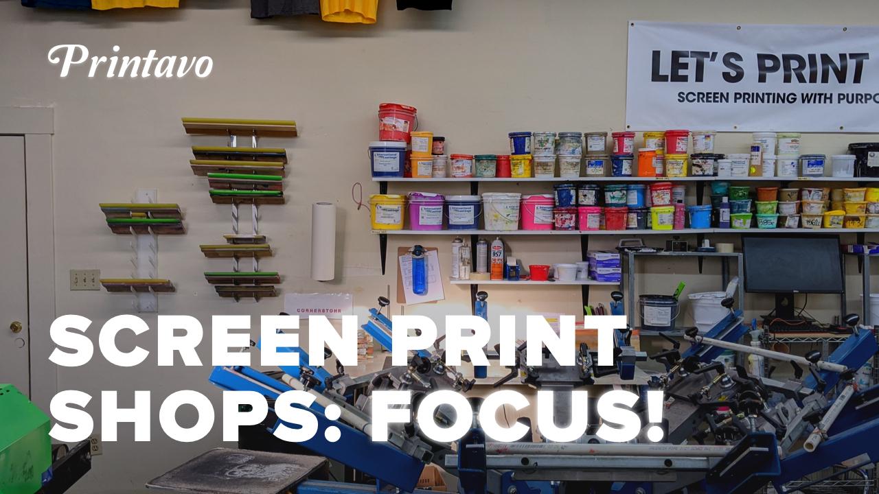 Jeg var overrasket Arthur Conan Doyle Bøje Focus In Your Screen Printing Shop: The Shop Owner's Biggest Downfall! |  Printavo - Simple Screen Printing Management Software