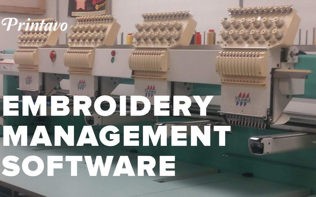 Embroidery Management Software | What to Know About Software to Manage Your Embroidery Business