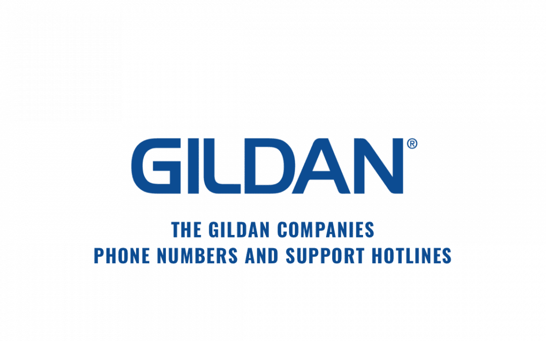 The Gildan Company’s Phone Numbers and Support Hotlines