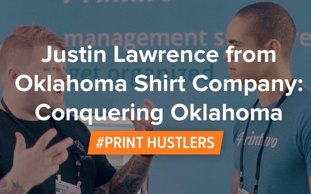 Oklahoma Shirt Company’s Justin Lawrence: Conquering Oklahoma