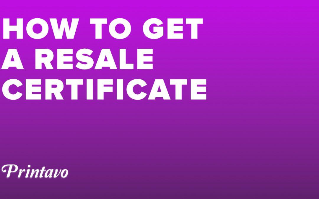How to Get a Resale Certificate for Your Screen Printing Business