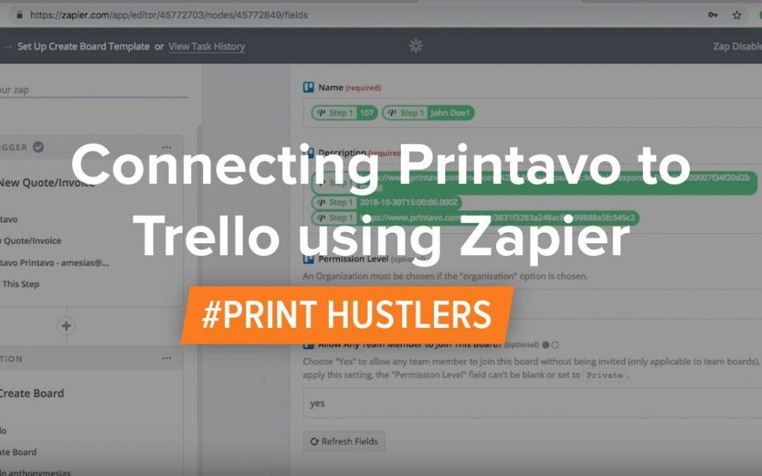 Connecting Printavo to Trello using Zapier