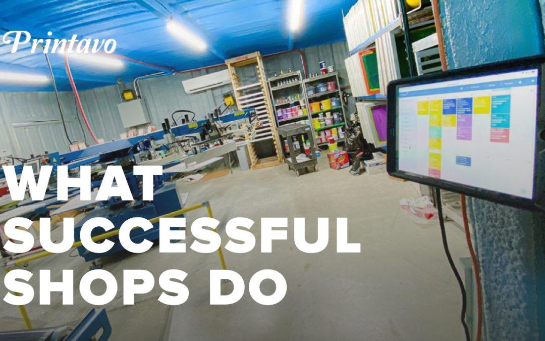 15 Things Successful Print Shops Always Do With Printavo