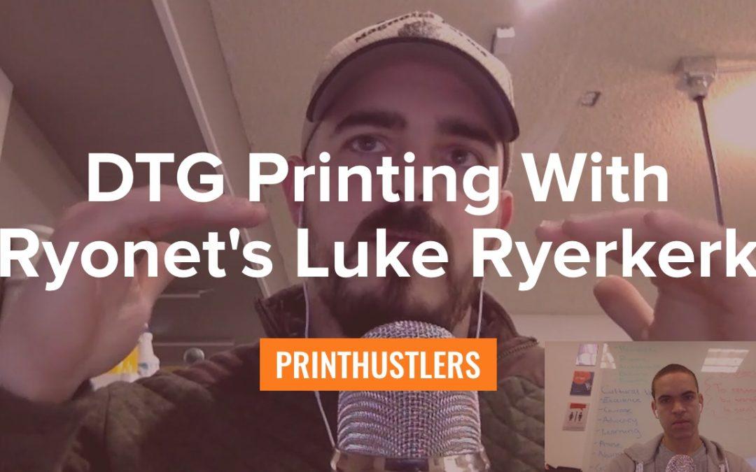 A Guide to DTG Printing With Ryonet’s Direct to Garment Printer Expert Luke Ryerkerk