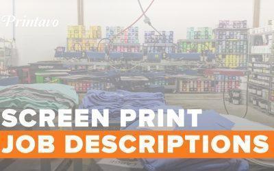 Screen Printing Job Descriptions | Samples, How to Write Them, and More