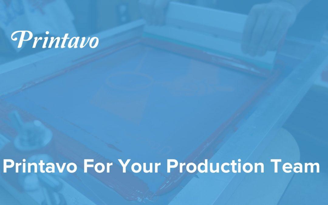 Printavo For Your Production Team