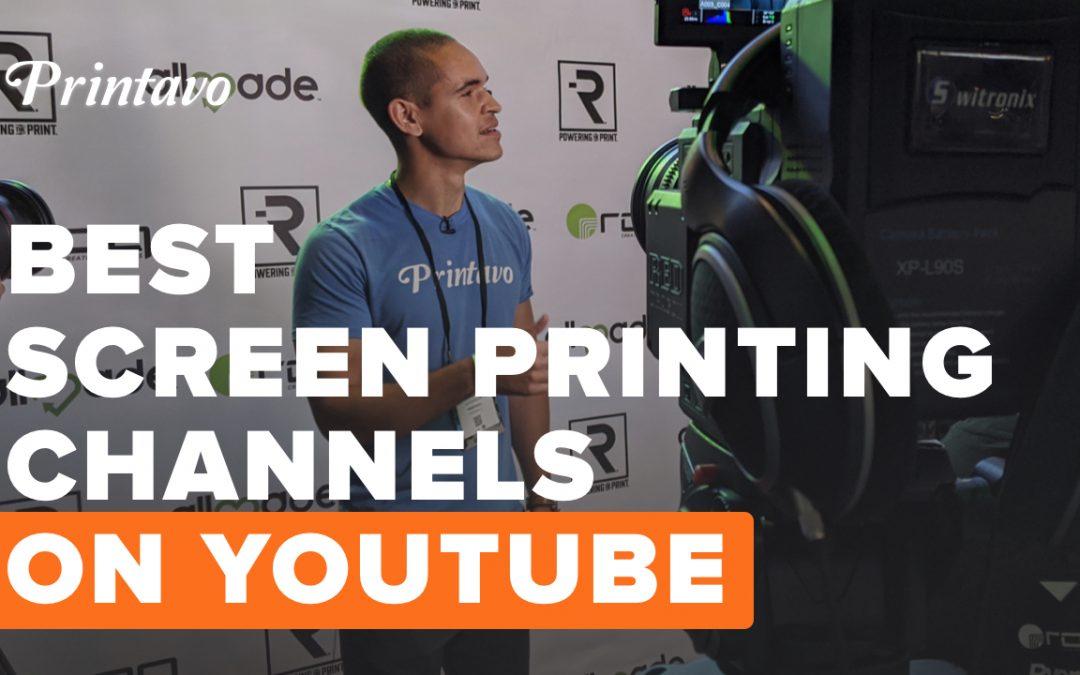 The 9 Best Screen Printing Channels on YouTube