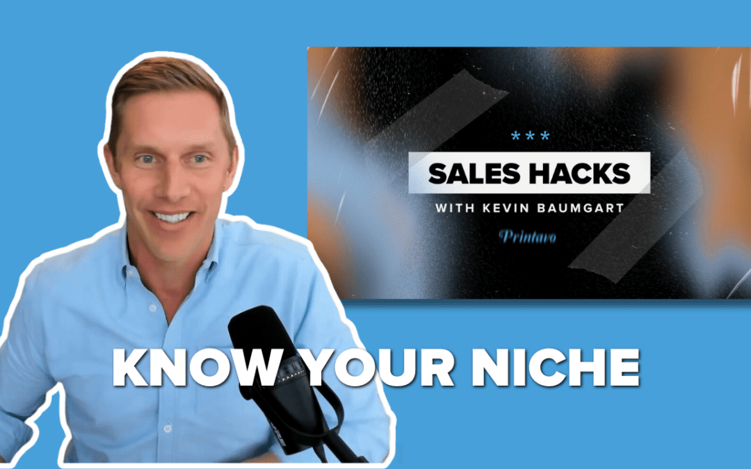 Sales Hacks: Know Your Niche