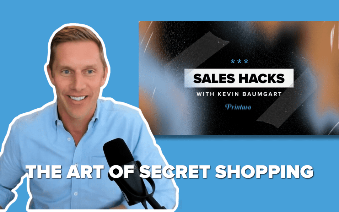 Sales Hacks: The Art of Secret Shopping