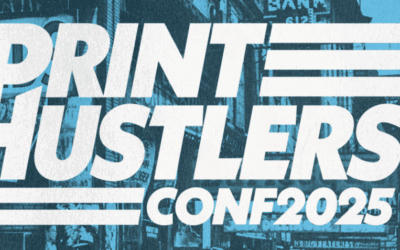 Print Hustlers 2025 On-Demand Now Available